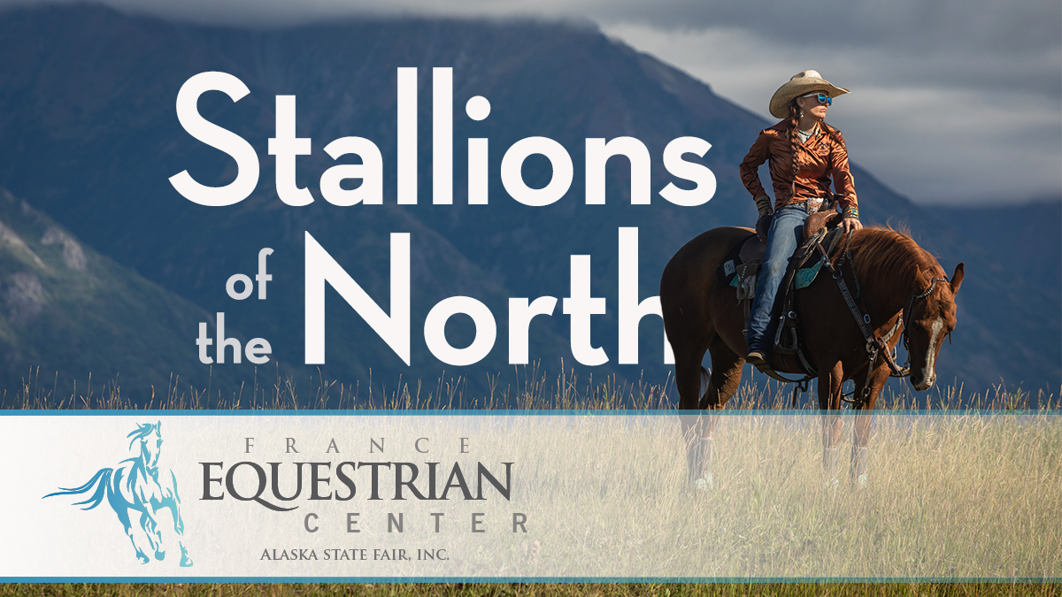 Stallions of the North - Alaska State Fair