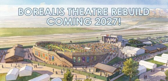 Alaska State Fair Announces Borealis Theatre Rebuild