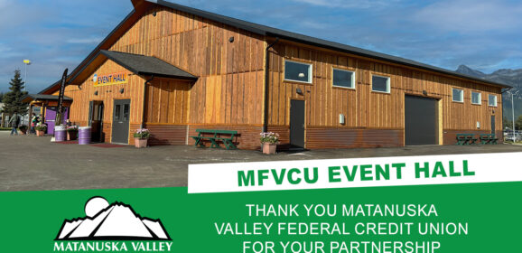 MVFCU and Alaska State Fair Announce Expanded Partnership and Naming of MVFCU Event Hall