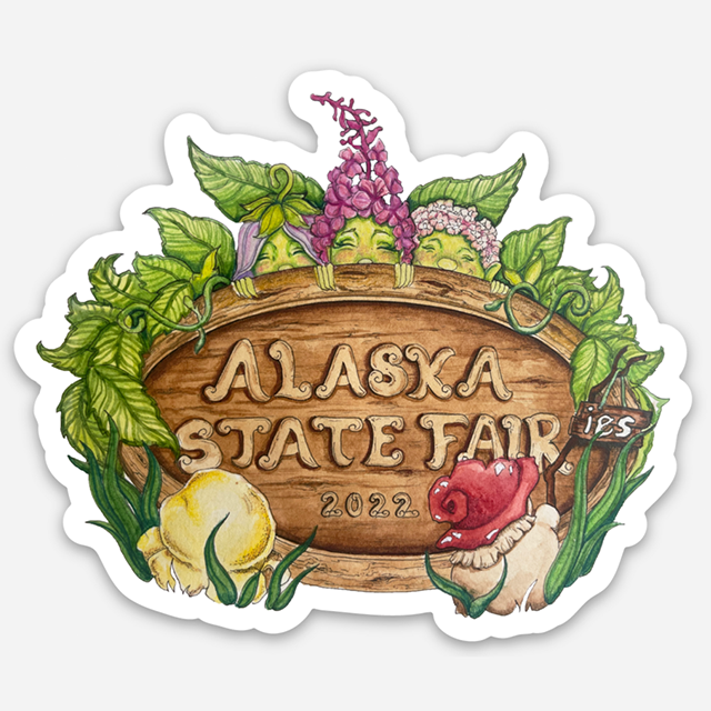 2022 Alaska State Fair Sign – Alaska State Fair Online Store